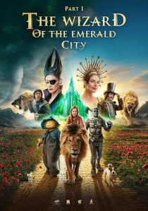 دانلود فیلم جادوگر شهر زمرد The Wizard of the Emerald City 2025 دوبله فارسی