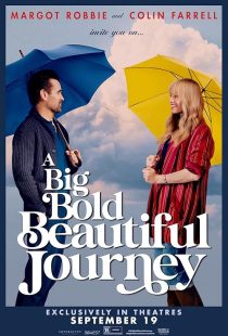 دانلود و تماشای فیلم سینمایی یک ماجراجویی بزرگ جسورانه زیبا A Big Bold Beautiful Journey 2025 زیرنویس چسبیده فارسی