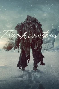 دانلود و تماشای فیلم سینمایی فرانکنشتاین Frankenstein 2025 زیرنویس چسبیده فارسی