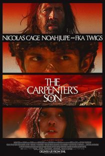 دانلود و تماشای فیلم سینمایی پسر نجار The Carpenter's Son 2025 زیرنویس فارسی چسبیده