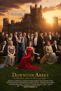 دانلود و تماشای فیلم سینمایی دانتون ابی: پایان باشکوه Downton Abbey: The Grand Finale 2025 دوبله فارسی
